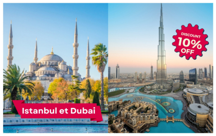 Istanbul et Dubai a 17950 DH
